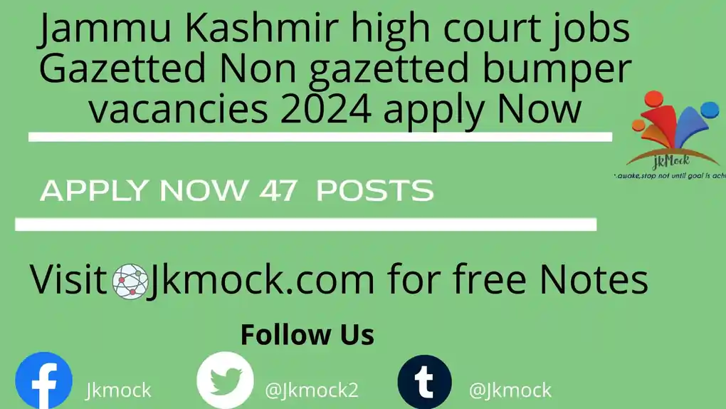 jammu and kashmir high court jobs 2024  Gazetted Non gazetted bumper vacancies 2024 apply Now